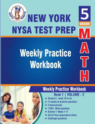 Title: 5th Grade Math: New York State (NYST) Test Prep : Weekly Practice Workbook Volume 2:, Author: Gowri Vemuri