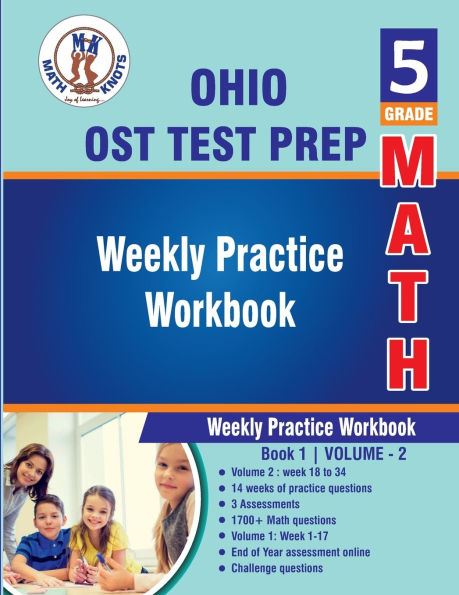 5th Grade Math: Ohio State ( OST ) Test Prep : Weekly Practice WorkBook Volume 2: