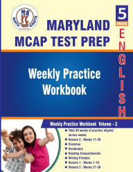 Title: Maryland(MCAP): 5th Grade ELA Test Prep : Weekly Practice Work Book , Volume 2:, Author: Math-knots