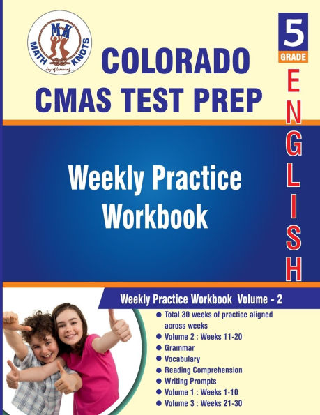 Colorado(CMAS) : 5th Grade ELA Test Prep : Weekly Practice Work Book , Volume 2