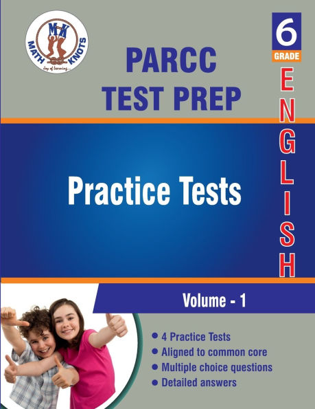 PARCC Assessments , 6th Grade ELA Practice Tests ,Volume 1