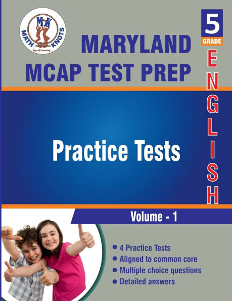 Maryland Comprehensive Assessment Program (MCAP) , 5th Grade ELA Practice Tests ,Volume 1