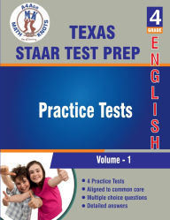 Title: Texas State (STAAR) Test Prep , 4th Grade ELA Practice Tests: Volume 1:, Author: Math-knots