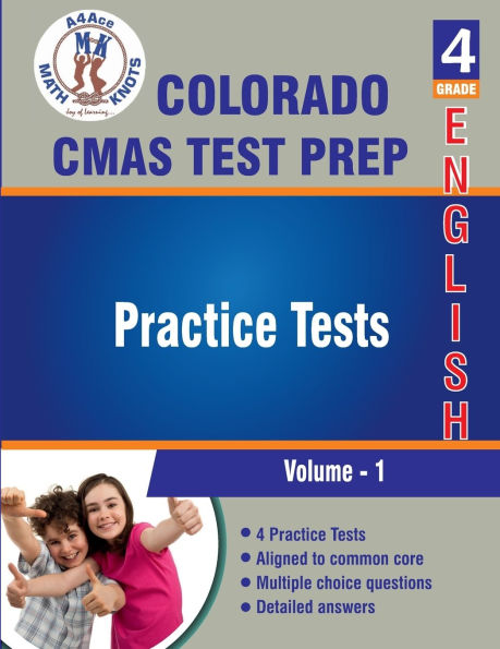 Colorado (CMAS) Assessment System Test Prep , 4th Grade ELA Practice Tests: Volume 1