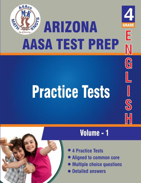 Arizona State (AASA) Test Prep , 4th Grade ELA Practice Tests: Volume 1: