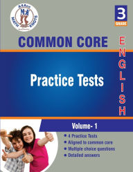 Title: 3rd grade Common Core ELA Practice Tests,Volume 1, Practice Questions and Explanations Full Length Online Practice Tes, Author: Math-knots