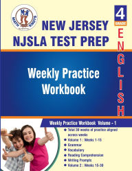 New Jersey Student Learning Assessments (NJSLA) , 4th Grade ELA Test Prep : Weekly Practice Work Book , Volume 1