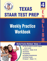 Title: Texas State (STAAR) , 4th Grade ELA Test Prep: Weekly Practice Work Book , Volume 2:, Author: Math-knots