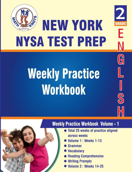New York State Test Prep (NYST) , 2nd Grade ELA Test Prep: Weekly Practice Work Book , Volume 1: