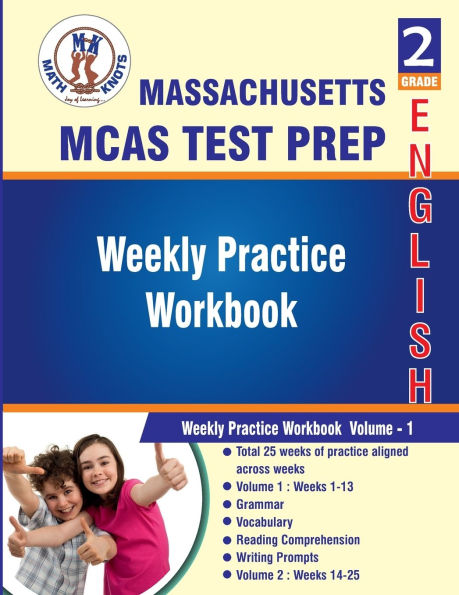 Massachusetts ( MCAS) , 2nd Grade ELA Test Prep: Weekly Practice Work Book , Volume 1: