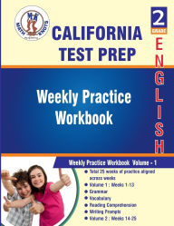 Title: California State , 2nd Grade ELA Test Prep : 2nd Grade ELA Test Prep : Weekly Practice Work Book , Volume 1, Author: Math-knots