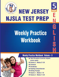 Title: New Jersey Student Learning Assessments (NJSLA) , 5th Grade ELA Test Prep: Weekly Practice Work Book , Volume 3:, Author: Math-knots