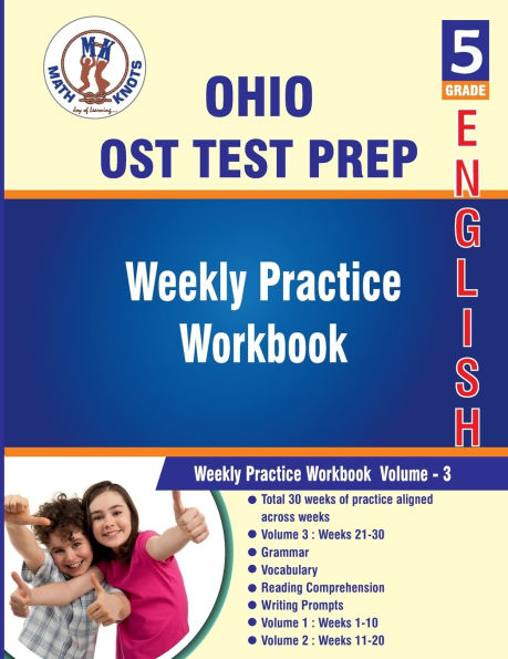 OHIO (OST) ,5th Grade ELA Test Prep: Weekly Practice Work Book , Volume 3: