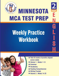 Title: Minnesota State (MCA) Comprehensive Assessment , 2nd Grade ELA Test Prep : Weekly Practice Work Book , Volume 1, Author: Math-knots