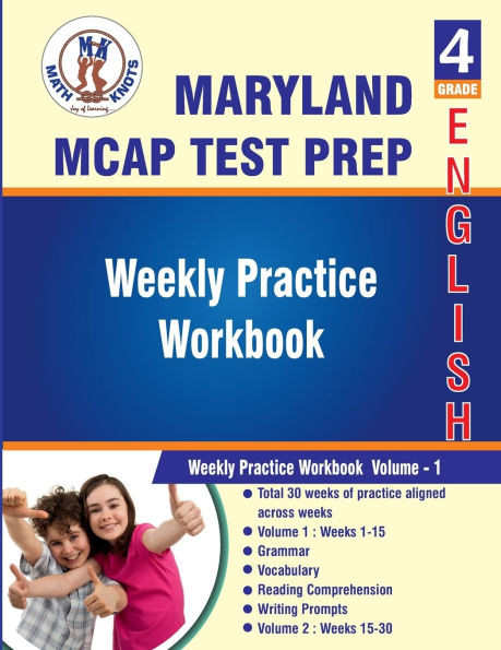 Maryland Comprehensive Assessment Program (MCAP) , 4th Grade ELA Test Prep: Weekly Practice Work Book , Volume 1: