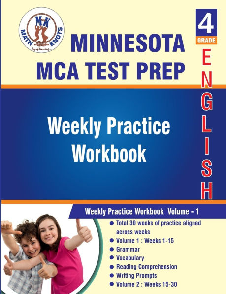 Minnesota State (MCA) Comprehensive Assessment , 4th Grade ELA Test Prep: Weekly Practice Work Book , Volume 1: