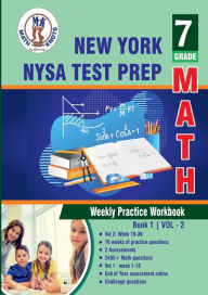 Title: New York State (NYST) Test Prep: 7th Grade Math : Weekly Practice Workbook Volume 2:, Author: Gowri Vemuri