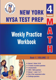 Title: New York State (NYST) Test Prep: 4th Grade Math : Weekly Practice Workbook Volume 2:, Author: Gowri Vemuri