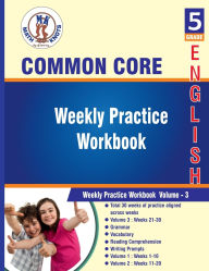 Title: 5th grade Common Core ELA Test Prep: Weekly Practice Work Book , Volume 3:, Author: Math-knots