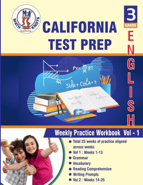 California State , 3rd Grade ELA Test Prep: Weekly Practice Work Book , Volume 1: