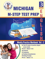 Title: Michigan State (M-STEP) , 3rd Grade ELA Test Prep: Weekly Practice Work Book , Volume 2:, Author: Gowri Vemuri