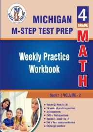 Title: Michigan State Test Prep: 4th Grade Math : Weekly Practice WorkBook Volume 2:, Author: Gowri Vemuri
