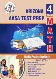 Title: Arizona State (AASA) , 4th Grade MATH Practice Tests ,Volume 2, Author: Gowri Vemuri