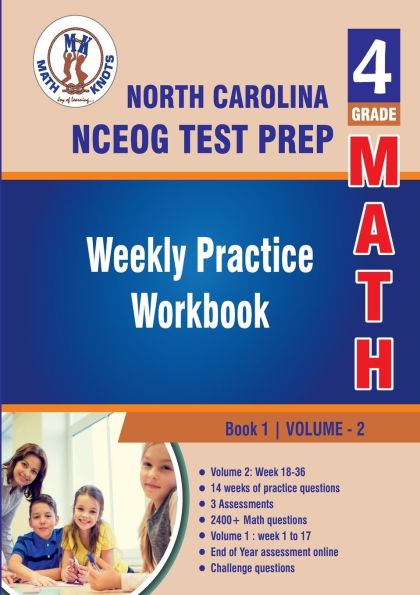 North Carolina State (NC EOG) Test Prep: 4th Grade Math : Weekly Practice WorkBook Volume 2: