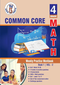 Title: 4th Grade Common Core Math: Weekly Practice Work Book 1 Volume 2:, Author: Gowri Vemuri