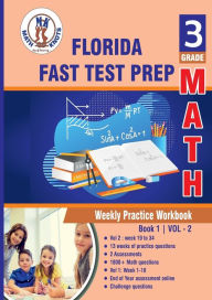 Title: Florida Standards Assessment (FSA) , 3rd Grade MATH Test Prep: Weekly Practice Work Book , Volume 2:, Author: Gowri Vemuri