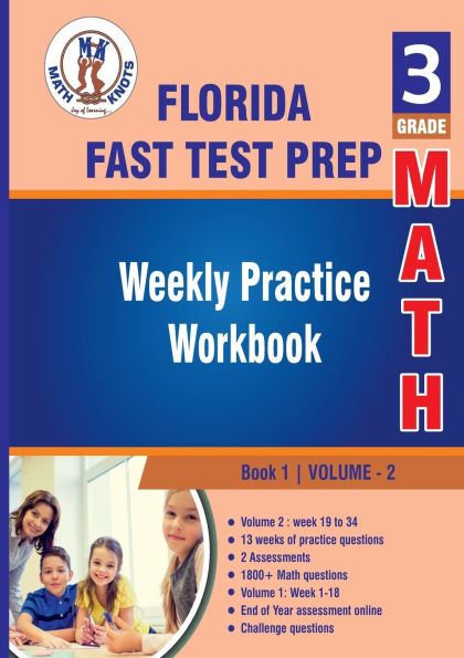 Florida Standards Assessment (FSA) , 3rd Grade MATH Test Prep : Weekly Practice Work Book , Volume 2