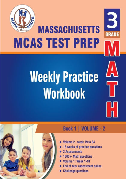 Massachusetts ( MCAS) , 3rd Grade MATH Test Prep: Weekly Practice Work Book , Volume 2: