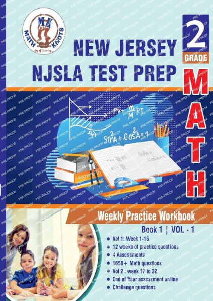 New Jersey Student Learning Assessments (NJSLA) Test Prep : 2nd Grade Math: Weekly Practice Workbook Volume 1 : Multiple Choice and Free Response 1650+ Practice Questions and Solutions