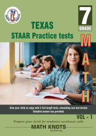 Title: Texas State (STAAR) ,7th Grade MATH Practice Tests ,Volume 1, Author: Gowri Vemuri