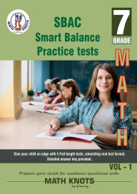 Title: SBAC , 7th Grade MATH Practice Tests ,Volume 1, Author: Gowri Vemuri