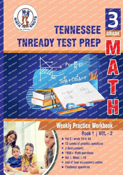 Tennessee State (TNReady) , 3rd Grade MATH Test Prep: Weekly Practice Work Book , Volume 2: