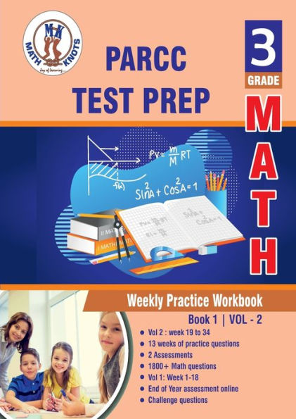 PARCC Assessments , 3rd Grade MATH Test Prep: Weekly Practice Work Book , Volume 2: