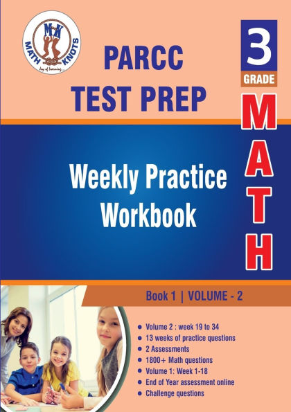 PARCC Assessments , 3rd Grade MATH Test Prep : Weekly Practice Work Book , Volume 2