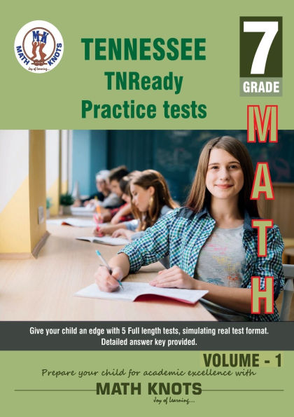 Tennessee State (TNReady) , 7th Grade MATH Practice Tests ,Volume 1