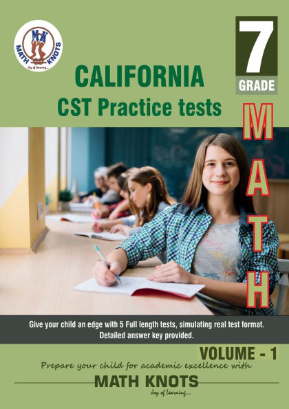 California State , 7th Grade MATH Practice Tests ,Volume 1