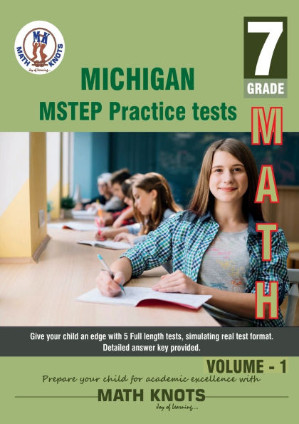 Michigan State , 7th Grade MATH Practice Tests ,Volume 1
