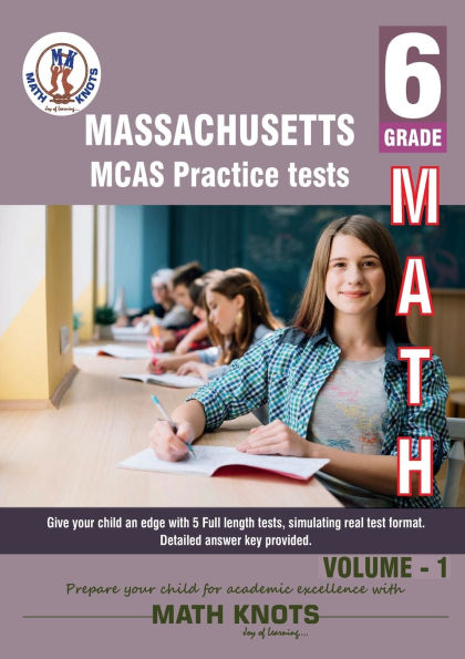 Massachusetts (MCAS) , 6th Grade MATH Practice Tests ,Volume 1