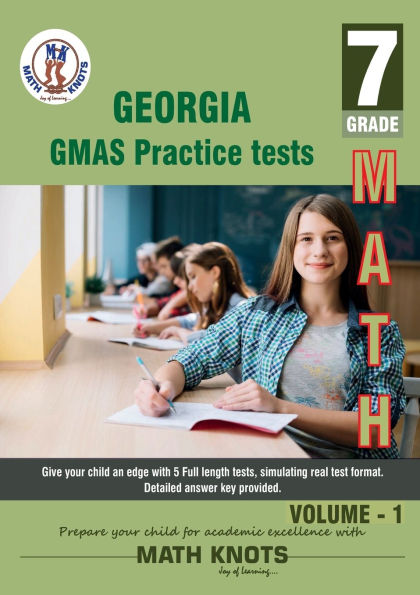 Georgia Milestones Assessment System (GMAS), 7th Grade MATH Practice Tests ,Volume 2