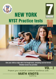 Title: New York State Test Prep (NYST) , 7th Grade MATH Practice Tests ,Volume 2, Author: Gowri Vemuri