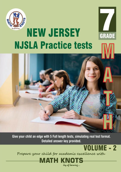 New Jersey Student Learning Assessments (NJSLA) , 7th Grade MATH Practice Tests ,Volume 2
