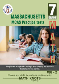 Title: Massachusetts (MCAS) , 7th Grade MATH Practice Tests ,Volume 2, Author: Gowri Vemuri