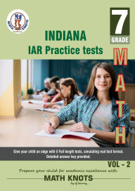 Title: Indiana (ILEARN) Assessment System , 7th Grade MATH Practice Tests ,Volume 2, Author: Gowri Vemuri