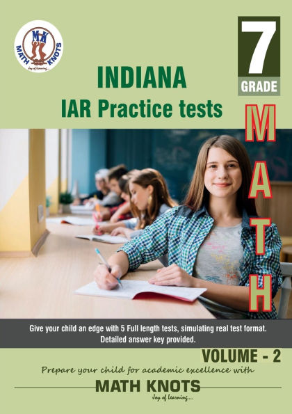 Indiana (ILEARN) Assessment System , 7th Grade MATH Practice Tests ,Volume 2