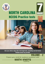 Title: North Carolina State (NC EOG) , 7th Grade MATH Practice Tests ,Volume 2, Author: Gowri Vemuri