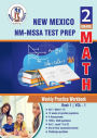 New Mexico Measures of Student Achievement (NM-MSSA) Test Prep: 2nd Grade Math:Weekly Practice Workbook Volume 1 : Multiple Choice and Free Response 1650+ Practice Questions and Solutions